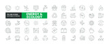Set of 50 Energy and Ecology line icons set. Energy and Ecology outline icons with editable stroke collection. Includes Ecology, Energy Consumption, Recycle, Think Green, Solar Energy, and More.