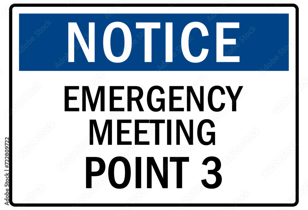 Assembly area, emergency meeting point sign