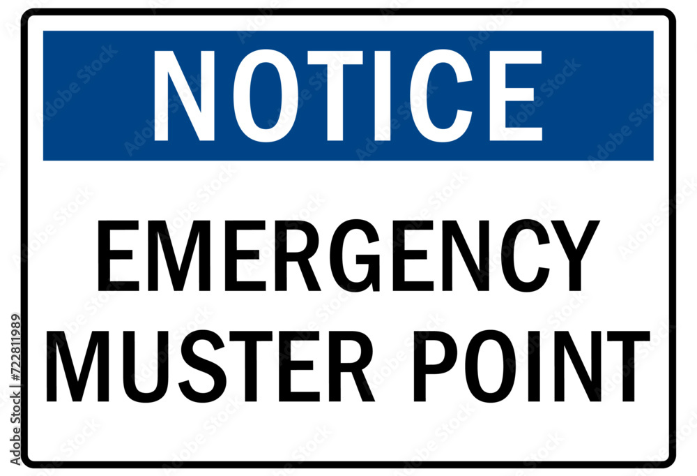 Muster area sign emergency muster point