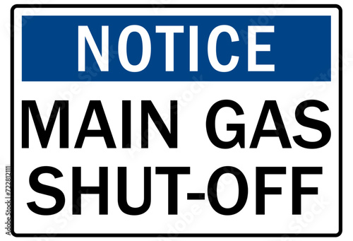 Shut off sign main gas