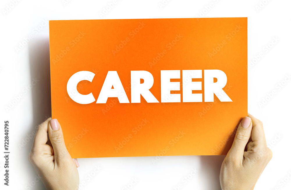 Φωτογραφία Career - an occupation undertaken for a significant period of a person's life an