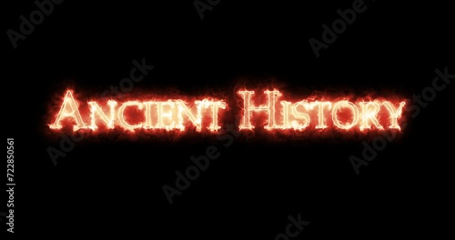 Ancient History written with fire. Loop photo