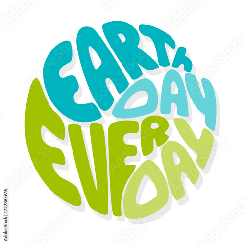 Illustrative logo combining blue and green text inscribed with the message Earth Day Everyday encourages daily commitment to environmental conservation.
