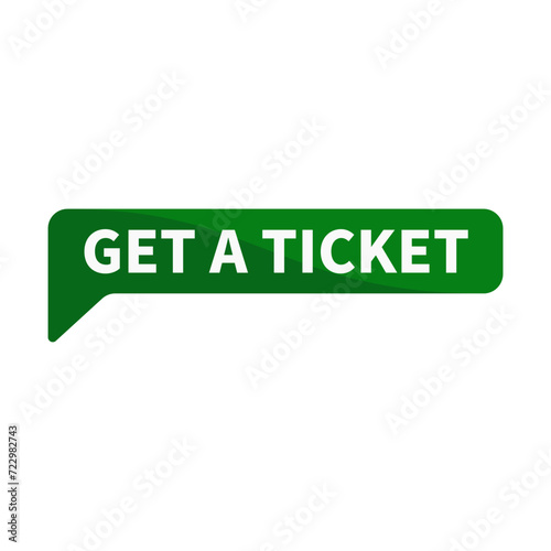 Get A Ticket Text In Green Rectangle Shape For Sale Promotion Business Marketing Social Media Information
