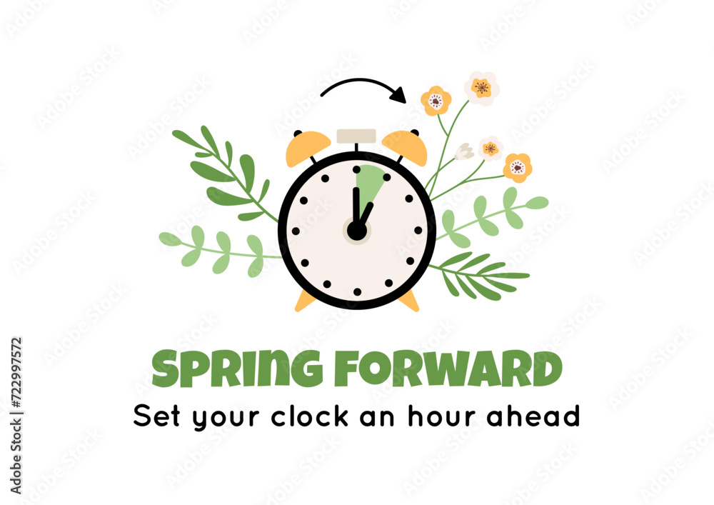 Daylight saving time banner with clock, arrow turning to an hour forward and branch with flowers and leaves on background. Simple vector illustration with alarm, summer time march change reminder.