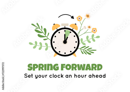 Daylight saving time banner with clock, arrow turning to an hour forward and branch with flowers and leaves on background. Simple vector illustration with alarm, summer time march change reminder.
