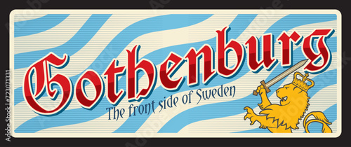 Wallpaper Mural Gothenburg city in Vastra Gotaland county in Sweden. Vector travel plate or sticker, vintage tin sign, retro vacation postcard or journey signboard, luggage tag. Plaque with lion and motto Torontodigital.ca