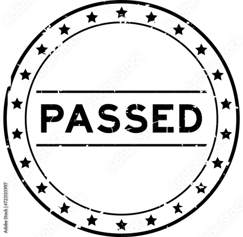 Grunge black passed word round rubber seal stamp on white background