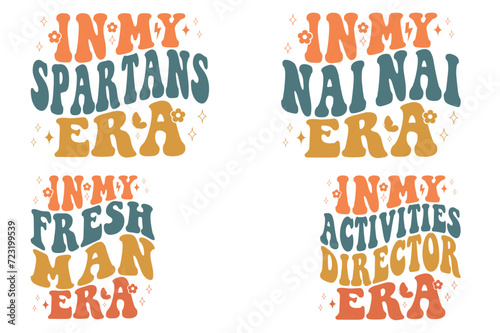 In My Spartans Era, In My Nai Era, In My Freshman Era, In My Activities Director Era Retro T-shirt