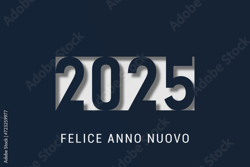 felice anno nuovo - buon anno 2025