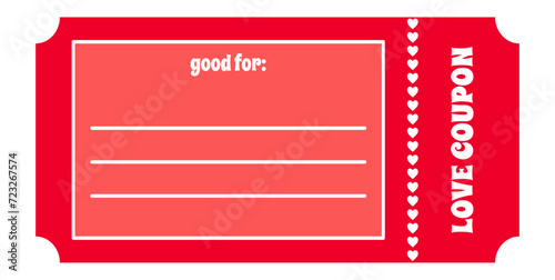 empty love coupon template, ticket template, gift ideas for boyfriend and girlfriend, wife and husband, admit one, st valentines day, anniversary