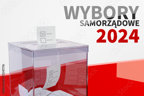 Transparent ballot box on a white-red background with the Polish inscription "Local Elections 2024", 3D illustration