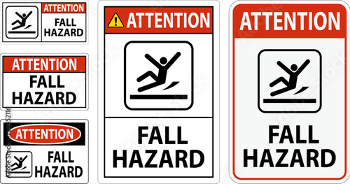 Attention Sign, Fall Hazard