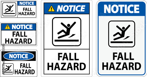 Notice Sign, Fall Hazard