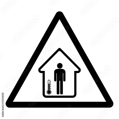 Warning Isolation Area For Temperature Rechecking Symbol  Sign ,Vector Illustration, Isolate On White Background Label. EPS10 photo