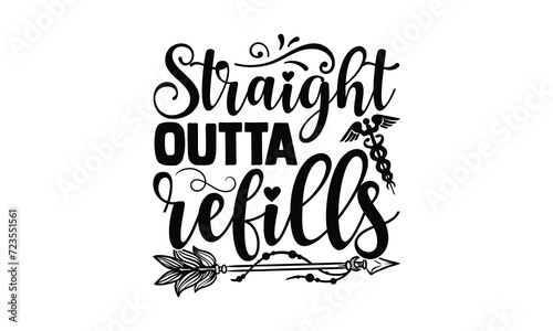 Straight Outta Refills,  illustration for prints on t-shirt and bags, posters, Mugs, Notebooks, Floor Pillows and svg design photo