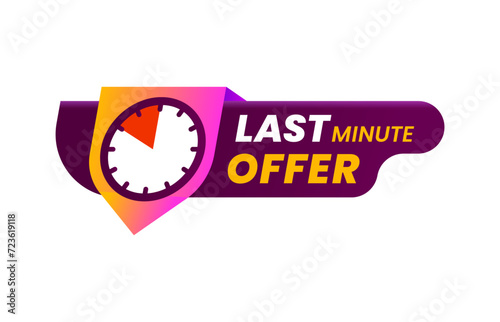 Last minute offer, countdown sale and hurry up icon. Vector clock and ribbon banner of last time chance discount offer badge. Final price deal promo tag, special sale count down timer isolated sign