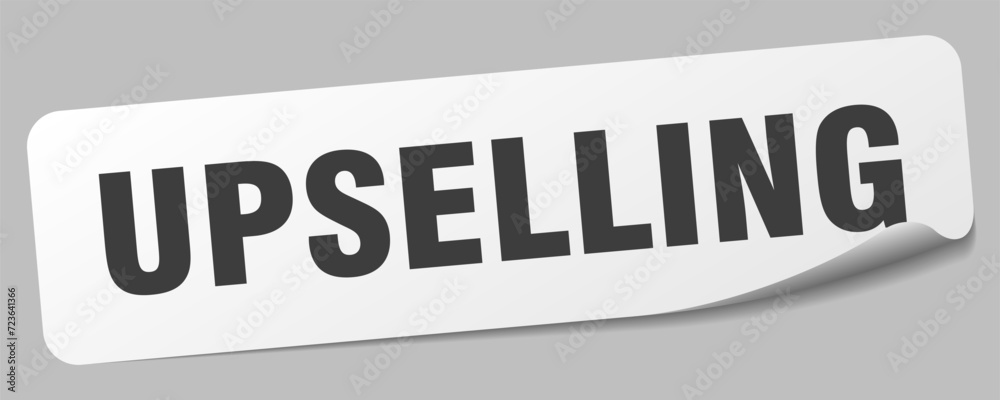 upselling sticker. upselling label upselling sticker. upselling label