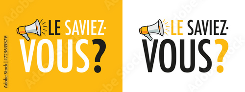 Le saviez-vous ?