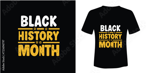 Black history month t-shirt design.