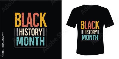 Black history month t shirt design, vector illustration design graphic Black history month, photo