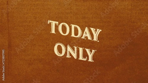 Cartoon style animation word Today Only