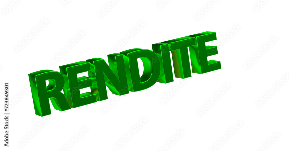 Rendite - grüne plakative 3D-Schrift, Aktien, Immobilien, Anlage, Geldanlage, Zinsen, Vermögen, Finanzen, Kapital, Gewinn, Verzinsung, Rendering, Freisteller. Rendite - grüne plakative 3D-Schrift, Aktien, Immobilien, Anlage, Geldanlage, Zinsen, Vermögen, Finanzen, Kapital, Gewinn, Verzinsung, Rendering, Freisteller.