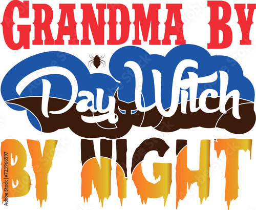 Grandma By Day Witch By Night