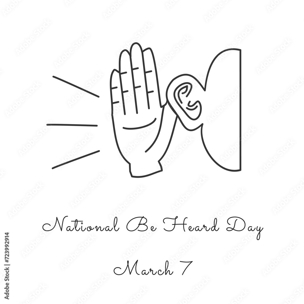 Fototapeta premium Excellent National Be Heard Day single-line art for celebrating the holiday.