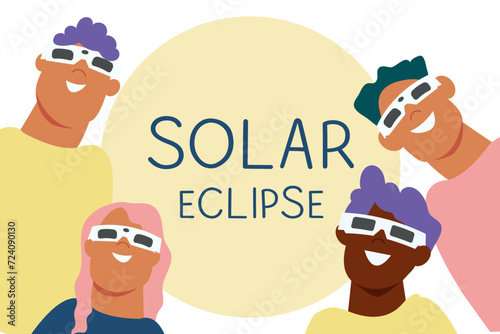 Solar eclipse. Group of joyful people with protective glasses looks at the solar eclipse. Poster template, web banner, or card.vector illustration.