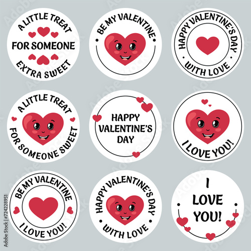 Valentine's Day round sticker set, Happy Valentine Day labels with hearts, I love you romantic quotes. A little treat for someone sweet. Ba my Valentine. For girt packaging, treats, cards, gift tag.