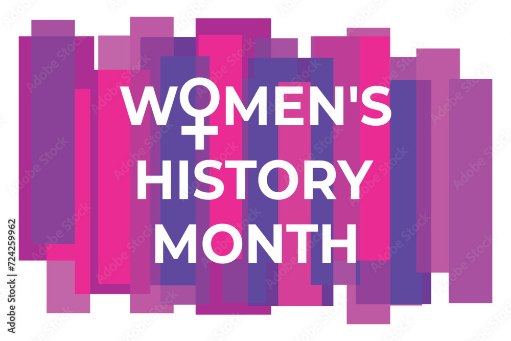 Women's History Month design concept . The annual month that highlights the contributions of women to events in history. Women's History Month design concept . The annual month that highlights the contributions of women to events in history.