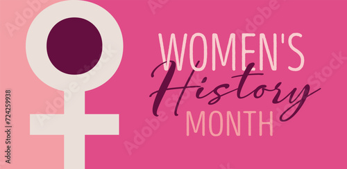 Women's History Month design concept . The annual month that highlights the contributions of women to events in history. 