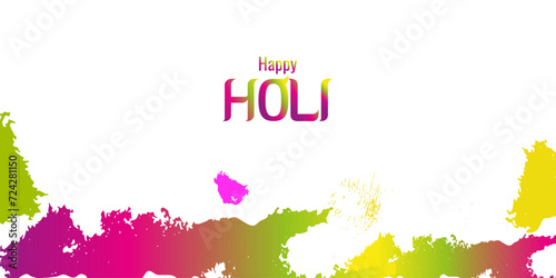 Holi festival happy India carnival of colors. Bottom frame made splashes paint. Banner Design Flyer postcards. Vector illustration...
