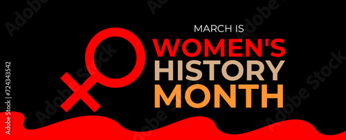 Women's History month is observed every year in March, is an annual declared month that highlights the contributions of women to events in history and contemporary society. Vector illustration