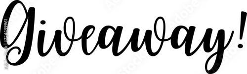 Giveaway handwritten lettering, typography, calligraphy