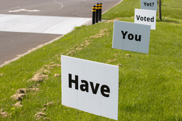 Closeup of "Have You Voted Yet" lawn signs. Election Day concept.