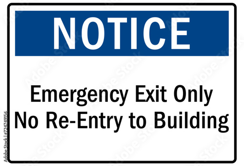 Emergency exit sign no re entry to building