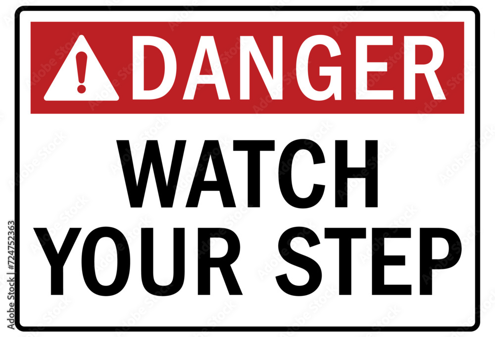 Watch your step warning sign