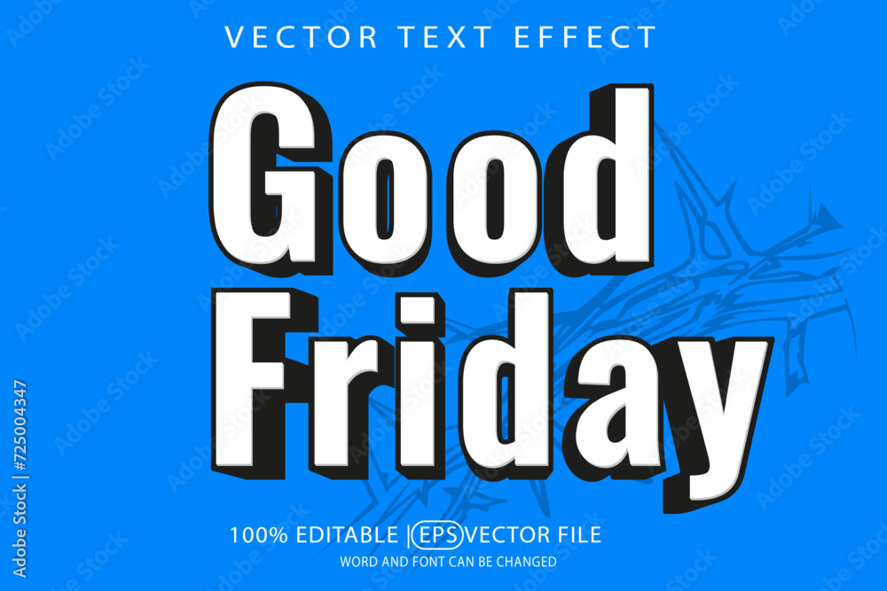 Good Friday, editable vector eps template with 3D text effect