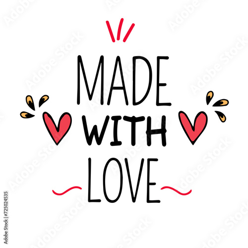 Made with love. Hand drawn lettering phrase. Vector illustration.