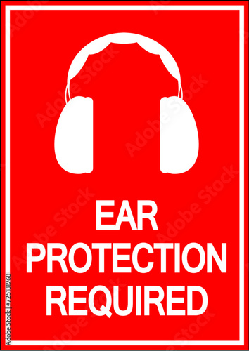 Caution Ear Protection Required Sign on white background