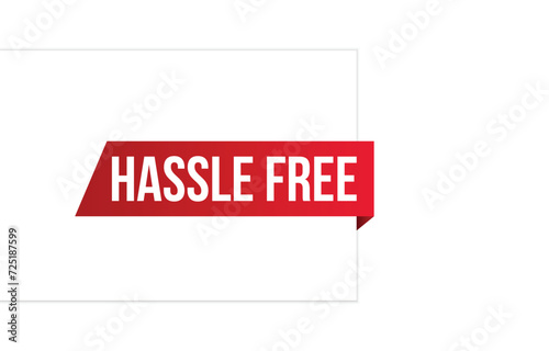 Hassle Free banner design Vector illustration.