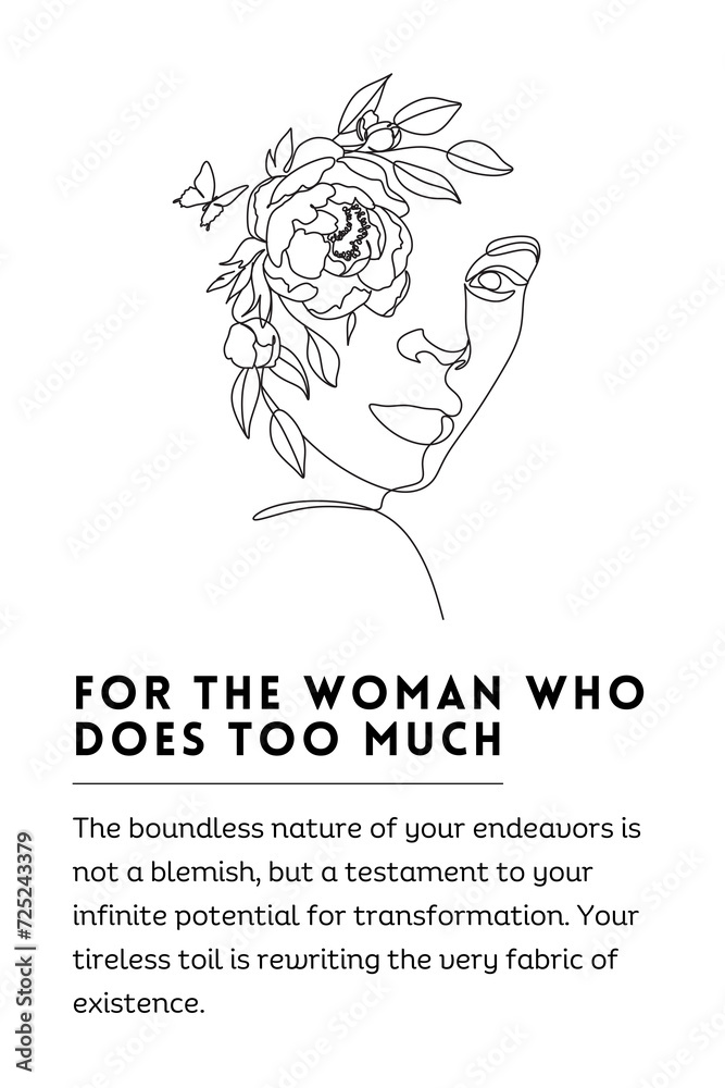 Obraz premium For The Woman Who Does Too Much