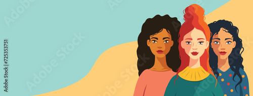 Vector flat banner for Women's Day, three beautiful young feminist women of different cultures. Vector concept of movement for gender equality and women's empowerment