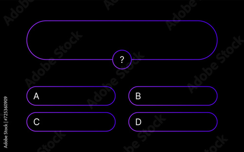 Quiz questions game template. Multiple choice test. Used in answer shows on TV and social media. Vector gradient design on black background.