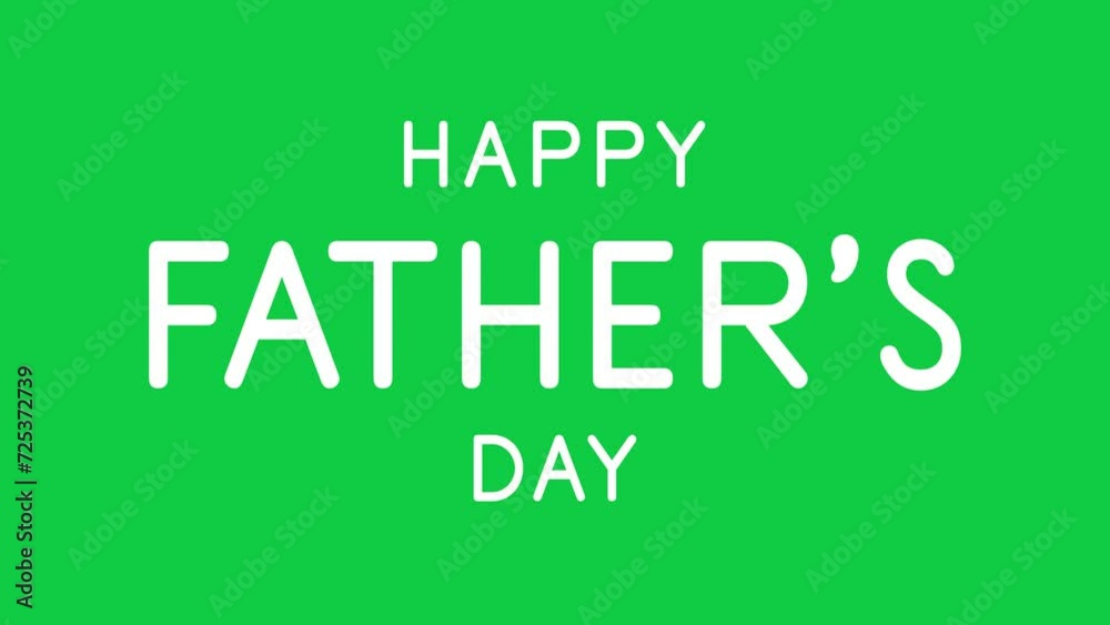 Happy Fathers Day animation with cinematic pop up text effect on green screen background. Perfect for Father's Day celebrations around the world. Happy Fathers Day animation with cinematic pop up text effect on green screen background. Perfect for Father's Day celebrations around the world.
