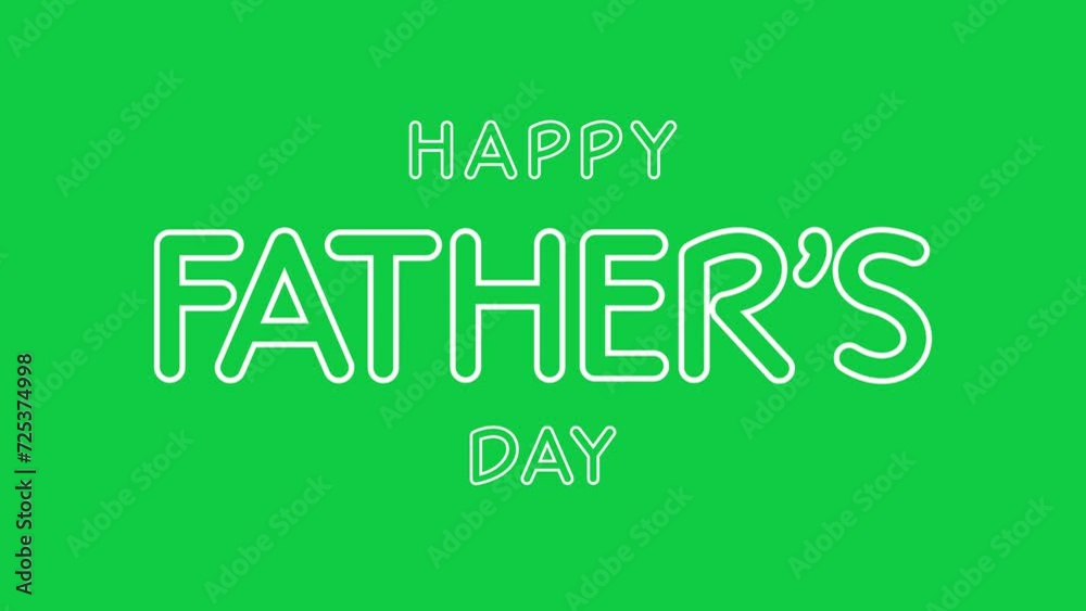 Happy Fathers Day animation with stroke text effect on green screen background. Perfect for Father's Day celebrations around the world. Happy Fathers Day animation with stroke text effect on green screen background. Perfect for Father's Day celebrations around the world.