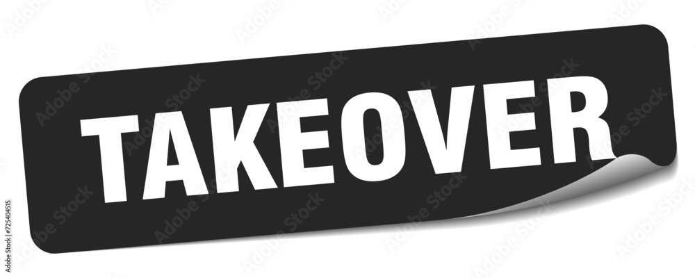 takeover sticker. takeover label takeover sticker. takeover label