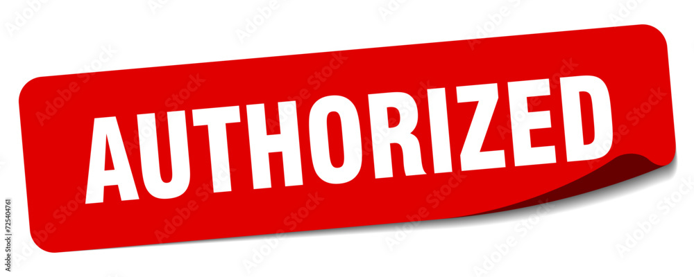 authorized sticker. authorized label authorized sticker. authorized label
